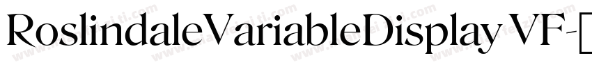 RoslindaleVariableDisplay VF字体转换